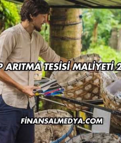 Çöp Arıtma Tesisi Maliyeti 2025