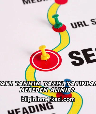Uygun Fiyatlı Tanıtım Yazısı Yayınlama Hizmeti Nereden Alınır?