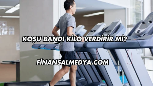 Koşu Bandı Kilo Verdirir mi?