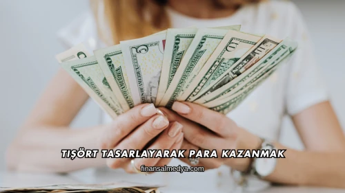 Tişört Tasarlayarak Para Kazanmak