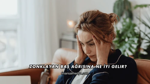 Zonklayan Baş Ağrısına Ne İyi Gelir?