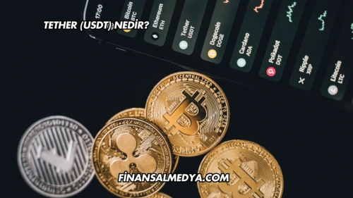 Tether (USDT) Nedir?