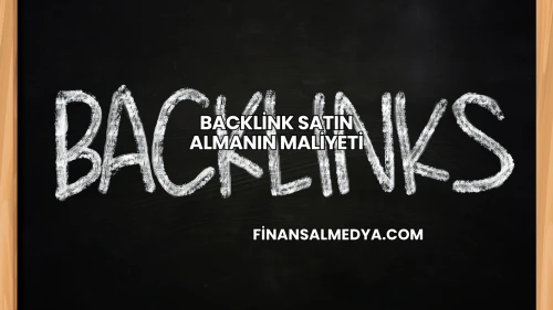 Backlink Satın Almanın Maliyeti