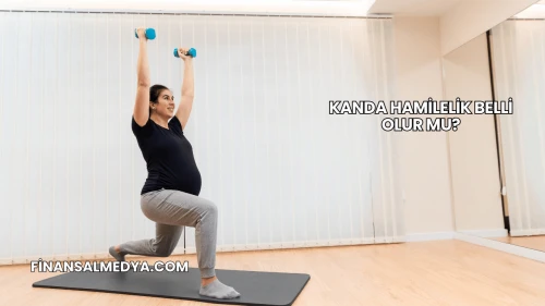 Kanda Hamilelik Belli Olur mu?
