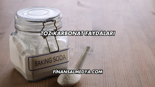 Toz Karbonat Faydaları