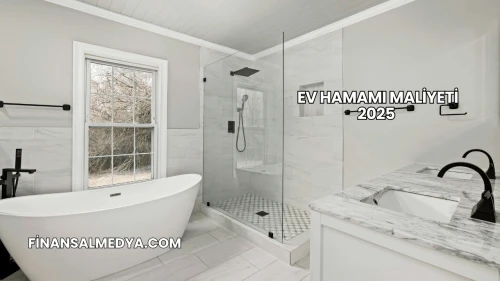 Ev Hamamı Maliyeti 2025