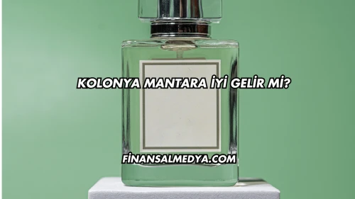 Kolonya Mantara İyi Gelir mi?