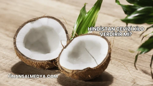 Hindistan Cevizi Kilo Verdirir mi?