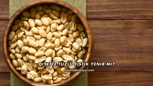 Diyette Tuzlu Fıstık Yenir mi?