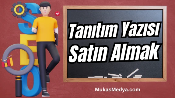 Tanıtım Yazısı Satın Alarak Dijital Varlığınızı Güçlendirin!