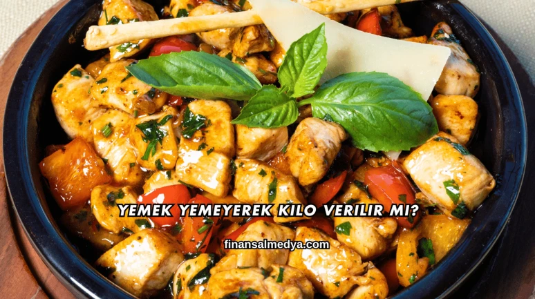 Yemek Yemeyerek Kilo Verilir mi?
