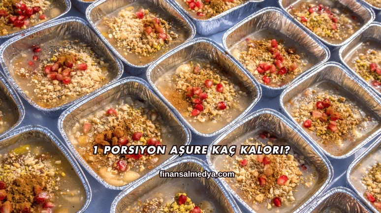1 Porsiyon Aşure Kaç Kalori?