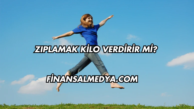 Zıplamak Kilo Verdirir mi?