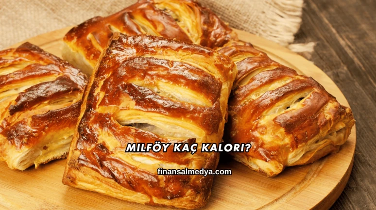 Milföy Kaç Kalori?