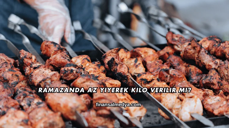 Ramazanda Az Yiyerek Kilo Verilir mi?