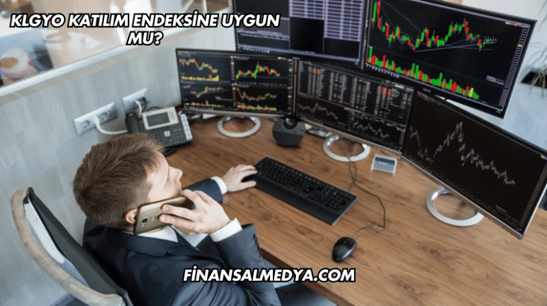 KLGYO Katılım Endeksine Uygun mu?