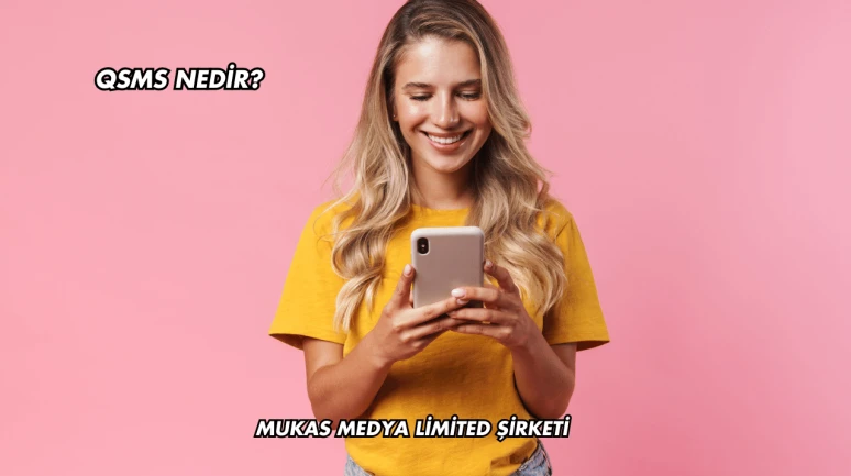 QSMS Nedir?