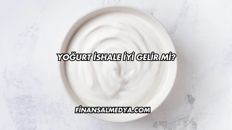 Yoğurt İshale İyi Gelir mi?