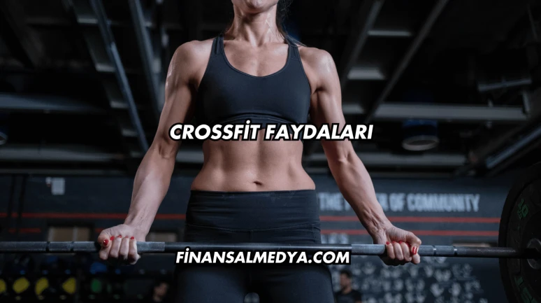 Crossfit Faydaları