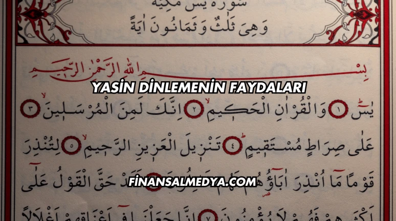 Yasin Dinlemenin Faydaları