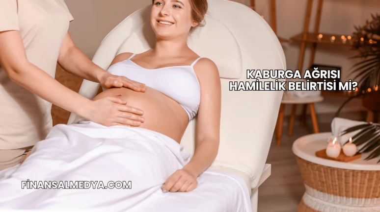 Kaburga Ağrısı Hamilelik Belirtisi mi?