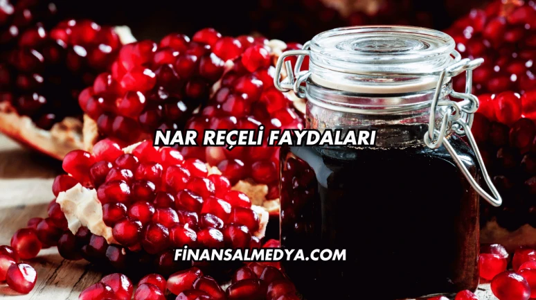 Nar Reçeli Faydaları