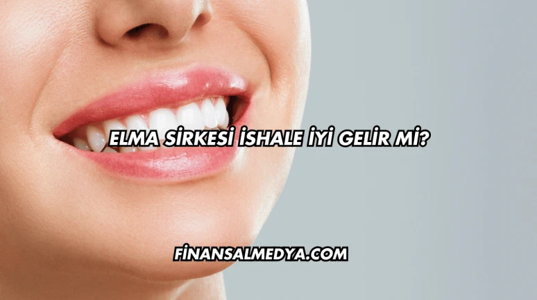 Elma Sirkesi İshale İyi Gelir mi?