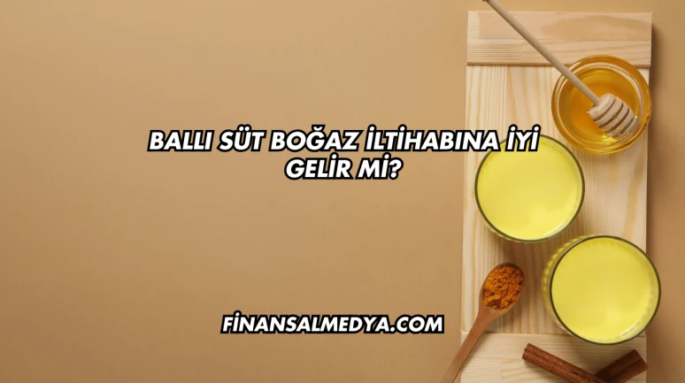 Ballı Süt Balgama İyi Gelir mi?