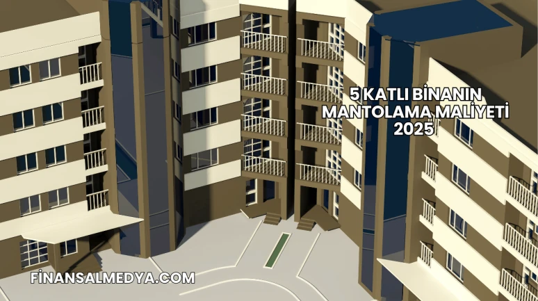 5 Katlı Binanın Mantolama Maliyeti 2025