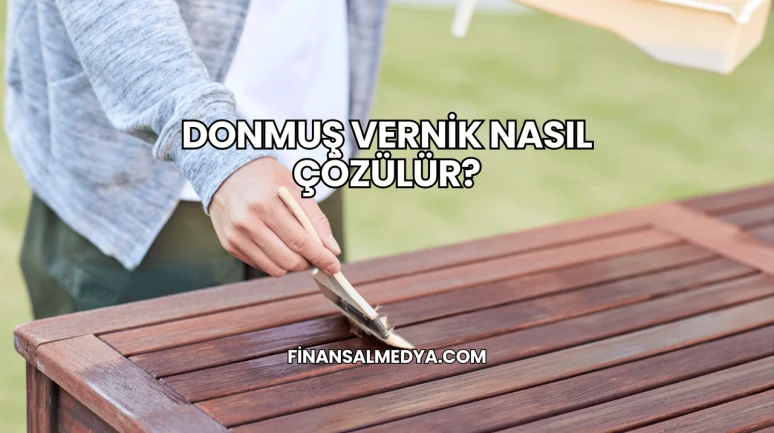 Donmuş Vernik Nasıl Çözülür?