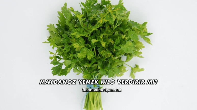 Maydanoz Yemek Kilo Verdirir mi?