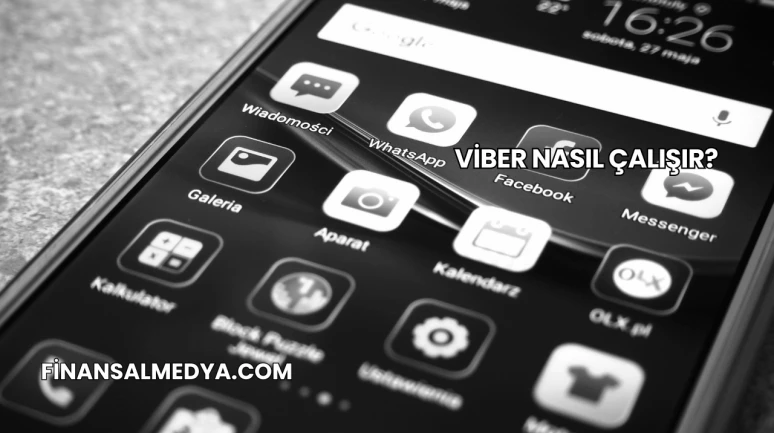 Viber Nasıl Çalışır?