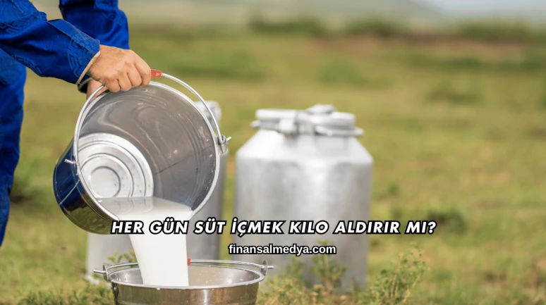 Her Gün Süt İçmek Kilo Aldırır mı?