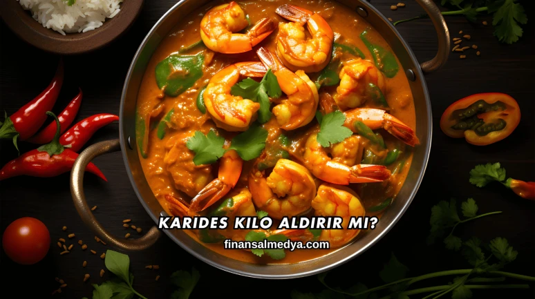 Karides Kilo Aldırır mı?