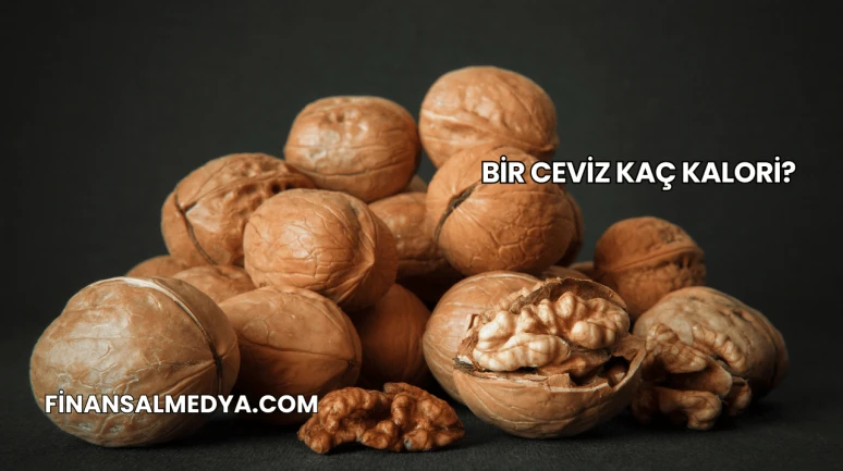 Bir Ceviz Kaç Kalori?