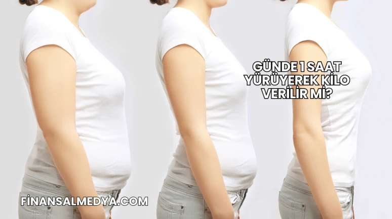Günde 1 Saat Yürüyerek Kilo Verilir mi?