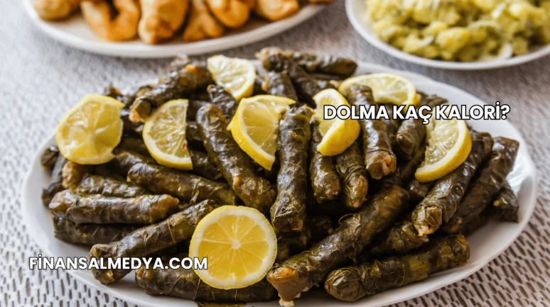 Dolma Kaç Kalori?