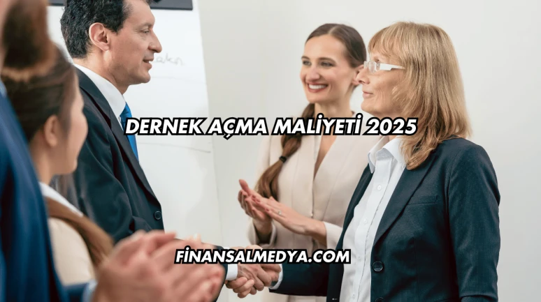 Dernek Açma Maliyeti 2025