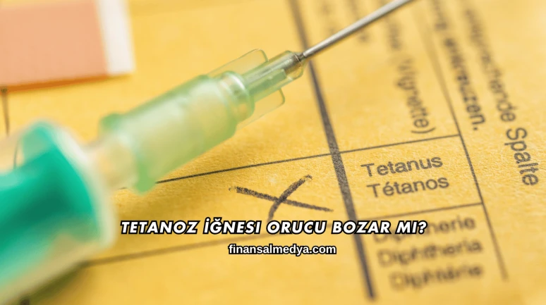 Tetanoz İğnesi Orucu Bozar mı?