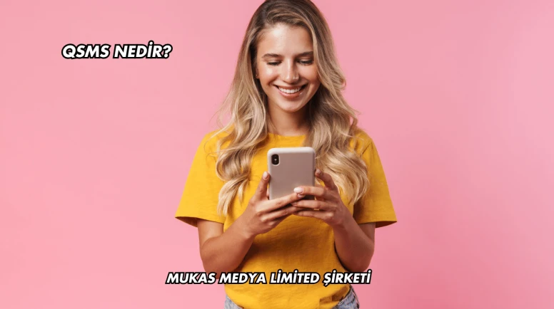 QSMS Nedir?