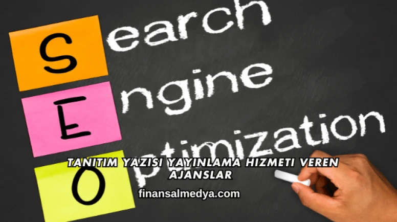 Tanıtım Yazısı Yayınlama Hizmeti Veren Ajanslar