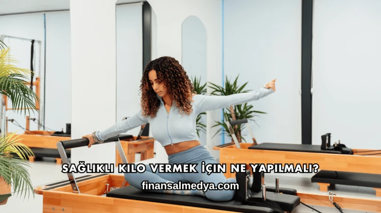 Sağlıklı Kilo Vermek İçin Ne Yapılmalı?